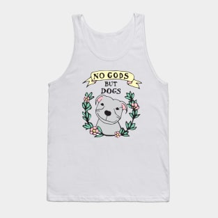 No Gods But Dogs (Wreath Only) Tank Top